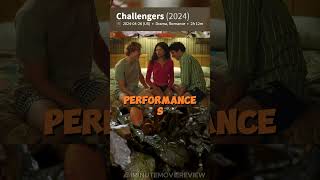 CHALLENGERS 1 MIN REVIEW 4K #movie #moviereview