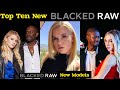 Top Ten New Blacked models| studio models and Actresses | top ten newcomers in Blacked studio