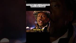 Chief Boden had a confrontation with a state trooper #shorts