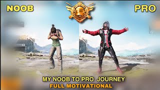 MY SAD 😔 NOOB TO PRO JOURNEY || MY FULL MOTIVATION JOURNEY PUBG MOBILE || NOOB TO PRO SNIPER