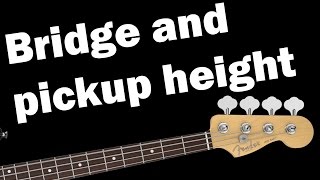 Bass adjustment & care: Bridge height and pickup height adjustment (Step 3 of 4)