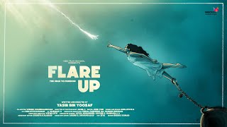 FLARE UP | N27 BATCH | YASIR BIN YOOSAF | NEO FILM SCHOOL