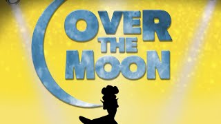 OVER THE MOON - Ultraluminary By Steven Price | Netflix