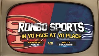 Ronbo Sports Watching 49ers VS Seahawks Week 13 2021 Reactions Live!