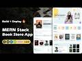 Complete MERN Stack Book Store App Using React, MongoDB, Express, Node - Build & Deploy Book Store