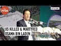 Imran Khan calls Osama Bin Laden a martyr in Pakistan Assembly