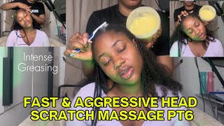 ASMR 🍃Fast & Aggressive Intense Head Scratch Massage With Shea butter greasing and Relaxing Sounds