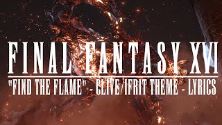 FINAL FANTASY XVI - FIND THE FLAME - Lyrics