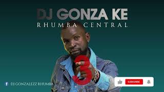 Rhumba Central 3  Dj GONZA Ke