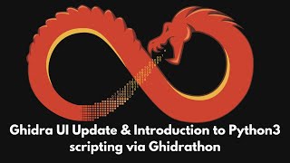 Ghidra UI Updates for Malware Analysis and Introduction to python3 scripting in Ghidra