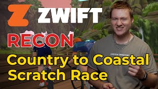 Zwift Racing League 2024 || Country to Coastal Recon || Scratch Race