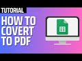 How to convert Google Sheet to a PDF file - Tutorial (2026)