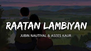 Raatan Lambiyan - Jubin Nautiyal (Lyrics) Lofi | Asees kaur | Shershah Movie Songs | Lyrical Audio