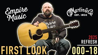 FIRST LOOK - Martin 2025 Standard Series 000-18 // EMPIRE MUSIC