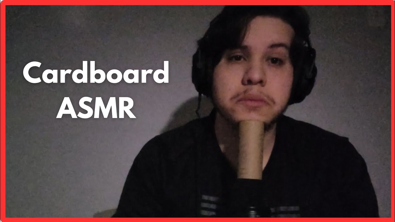 Asmr Cardboard Sounds Youtube