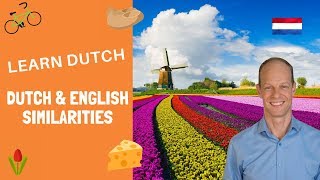 Learn Dutch - Dutch and English similarities