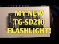 My New TG-SD210 Flashlight!