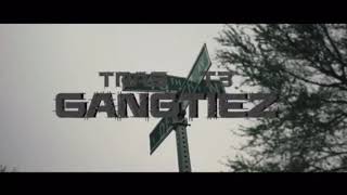 T3rezzy X Tra8  - Gangtiez ( Official Video )