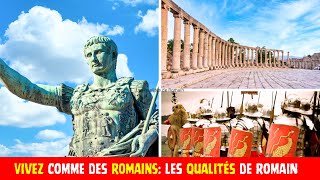 Vie des Romains | Vivez comme les ROMAINS | Les qualités de Roman | Roman's Lifestyle