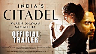 Citadel Honey Bunny teaser trailer : Update | Varun Dhawan | Samantha Prabhu | INDIA'S CITADEL