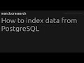 How to index data from PostgreSQL