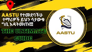 AASTU campus|| All you need to know in one place|| Addis Ababa Science and Technology University