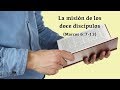 Misión de los doce apóstoles (Marcos 6:7-13)