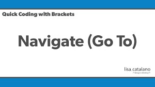 Quick Coding with Brackets - Navigation (Go To)