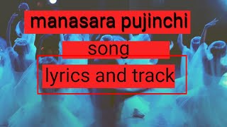 manasara pujinchi song lyrics and track