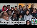 Culte spécial des jeunes.