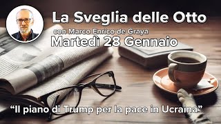 Mar 28 Gen - MARCO ENRICO DE GRAYA - La Sveglia delle OTTO