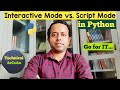 Interactive Mode vs. Script Mode in Python | Python Tutorial | Interactive Mode | Script Mode