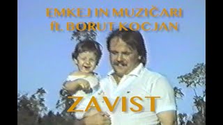 EMKEJ IN MUZIČARI - ZAVIST ft. BORUT KOCJAN (OFFICIAL VIDEO)