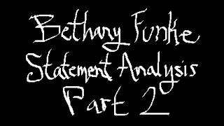 Part 2: Statement Analysis of Bethany Funke's 11/13/2022 Interview