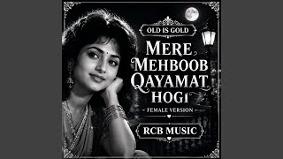 Mere Mehboob Qayamat Hogi