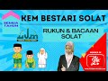 KEM BESTARI SOLAT (RUKUN&BACAAN SOLAT)