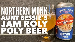 Northern Monk Aunt Bessie's Jam Roly Poly Jam \u0026 Custard Pale Ale