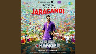 Jaragandi (From "Game Changer") (Hindi)