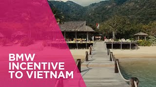 BMW UK Sales Managers' Incentive - Vietnam Highlights - Best Incentive Program!