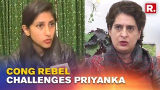 UP Elections: Ex-Congress Leader Aditi Singh Dares Priyanka Gandhi To Contest From Rae Bareli