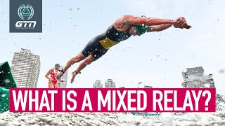 What Is The Triathlon Mixed-Relay \u0026 How Does It Work? | Tokyo Mixed Relay Preview