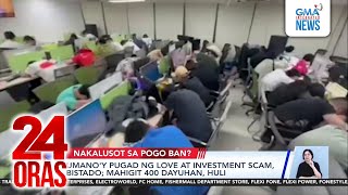 Umano’y pugad ng love at investment scam, bistado; mahigit 400 dayuhan, huli | 24 Oras