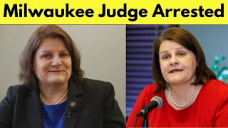 Wisconsin Judge Arrested: What Led to the Controversial Charges?
