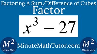 Factor Completely x^3-27