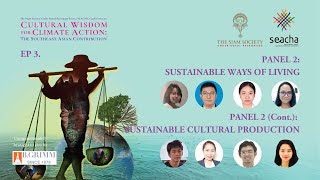 "Cultural Wisdom for Climate Action: The Southeast Asian Contribution": Panel 2