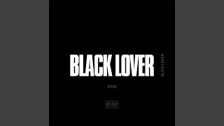 Black Lover (Intro)