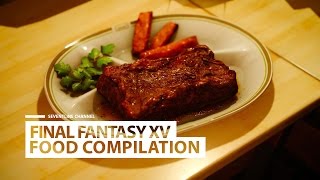 FINAL FANTASY XV - All Ignis Food Compilation.