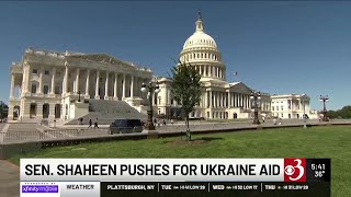 Shaheen urges Congress to approve more aid for Ukraine