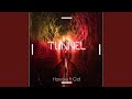 Tunnel