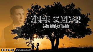 Zinar Sozdar - Min Bêriya Te Kir ( Music )
